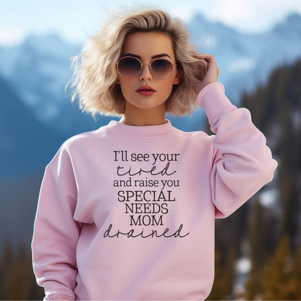 Special Needs Mom Drained Pullover