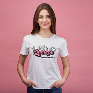 Embrace Neurodiversity Graphic T